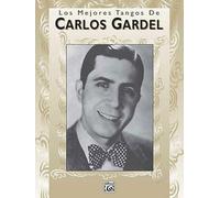 Los Mejores Tangos De Carlos Gardel