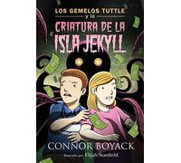 Los Mellizos Tuttle y la Criatura de la Isla Jekyll