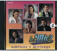 Los Mier - Amigos Y Mujeres
