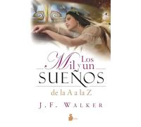 Los Mil y un Suenos de la A a la Z (2012)