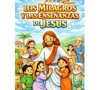 Los Milagros y las Enseñanzas de Jesús: Libro para colorear cristiano