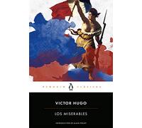 Los miserables: con introducción de un profesor de la Universidad de Barcelona (Penguin Clasicos)