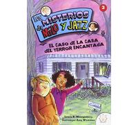 LOS MISTERIOS DE MILO Y JAZZ. 3 EL CASO DE LA CASA DEL TERROR ENCANTADA