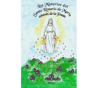 Los Misterios del Santo Rosario de Maria a través de la Poesia