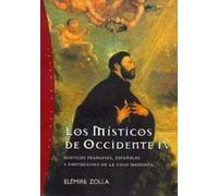 Los Misticos de Occidente IV: Místicos franceses, españoles y portugueses de la edad moderna: 4 (Orígenes)