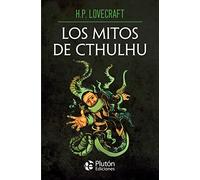 Los mitos de Cthulhu (Obras Cumbres)