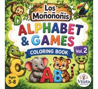 Los Moñoñoñis Vol. 2: Alphabet & Games Coloring Book