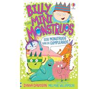 Los monstruos van de cumpleaños - LIBRO 5 (Billy y los mini monstruos)