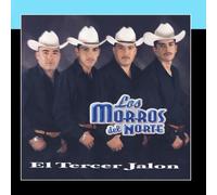 Los Morros Del Norte - El Tercer Jalon