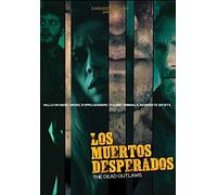 Los Muertos Desperados