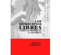 Los Municipios Libres: Ante las puertas de la anarquia (Colossus)