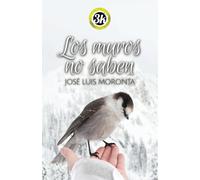 Los muros no saben (Poesía3k de Bolsillo)