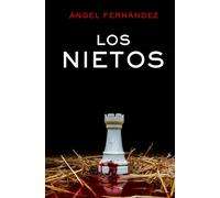 LOS NIETOS. Una novela negra con un giro final que no verás venir. (CASOS DE LA UCO)