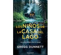 Los niños de la casa del lago: Los niños siempre dicen la verdad