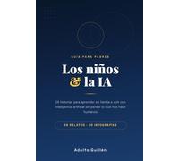 Los Niños y la IA: Guía para padres