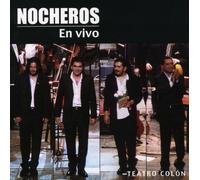 Los Nocheros - En Vivo: Teatro Colon