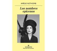 Los nombres epicenos by Amelie Nothomb (Spanish) Paperback Book
