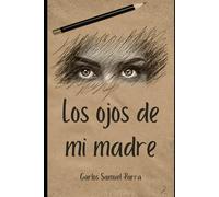 Los ojos de mi madre