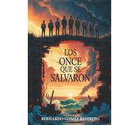 LOS ONCE QUE SE SALVARON