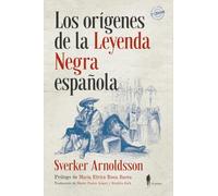 Los orígenes de la Leyenda Negra española: 6 (Memoria)