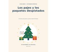 Los pajes y los paquetes perdidos: 24 retos para poner a punto el taller de Reyes