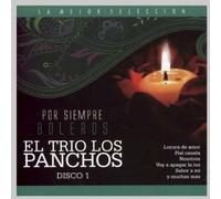 Los Panchos -Trio- - Por Siempre Boleros V.1