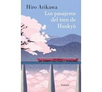 Los Pasajeros del Tren de Hankyu / The Passengers on the Hankyu Line
