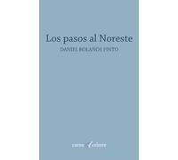 Los pasos al Noreste