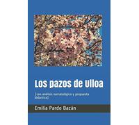 Los pazos de Ulloa: (con análisis narratológico y propuesta didáctica)