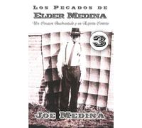 los PECADOS de ELDER MEDINA: Un Corazon Quebrantado y un Espiritu Contrito