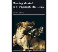 Los Perros de Riga (Andanzas)
