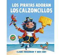 Los Piratas Adoran Los Calzoncillos