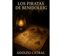 Los Piratas de Benidoleig (Relatos Cortos)