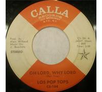 LOS POP TOPS - oh lord, why lord / the voice of the dying man