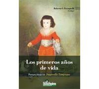 Los Primeros Anos de Vida