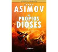 Los propios dioses: 118 (Alamut Serie Fantástica)