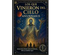 Los que vinieron del cielo