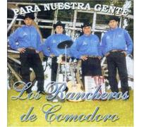 Los Rancheros de Comodoro - Para Nuestra Gente