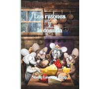 Los Ratones y la Comida (Merry el Hada y Otras Historias de Joyful Road)