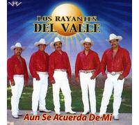 Los Rayantes del Valle - Aun Se Acuerda de Mi