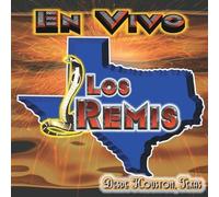 Los Remis - En Vivo Desde Houston, Texas