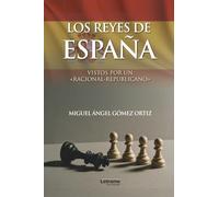 Los Reyes de España: 01 (Historia)