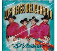 Los Reyes Del Corrido - El Violincito