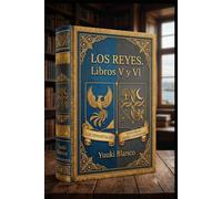 Los Reyes: Libros V y VI