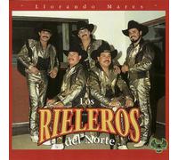 Los Rieleros Del Nor - Llorando Mares
