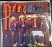Los Rieleros Del Nor - Nuevas Y Mas