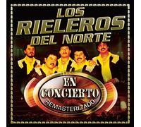 Los Rieleros Del Norte - En Concierto