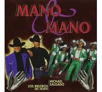 Los Rieleros Del Norte - Mano a Mano