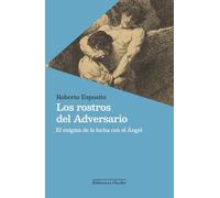 Los rostros del Adversario: El enigma de la lucha con el Ángel (Biblioteca Herder)