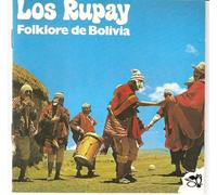 Los Rupay - folklore de Bolivia - Los Rupay - folklore de Bolivia - folklore de Bolivia